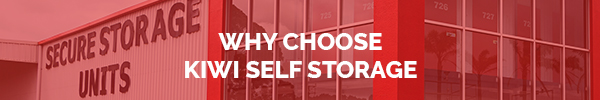 Why choose Kiwi Self Storage?